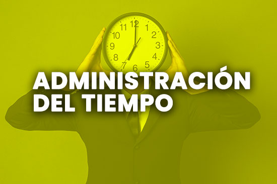La Administración del Tiempo